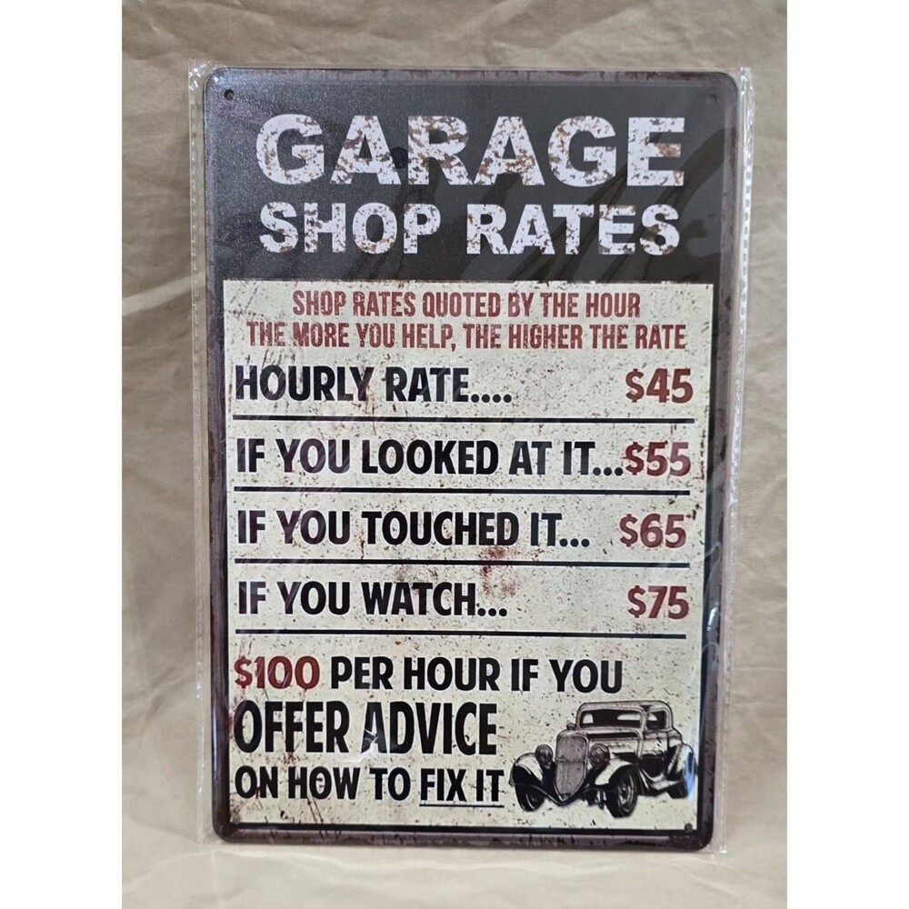 NEW, NEVER OPENED!  Garage Shop Rates Sign Man Cave Décor  12X8"